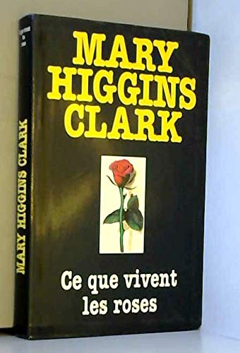 Ce Que Vivent Les Roses