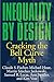 Inequality By Design: Cracking the Bell Curve Myth [Second Printing]