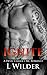 Ignite: A Devil Chaser's Romance (Volume 3) by L Wilder (2014-12-11)