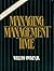 Managing Management Time: Who's Got the Monkey? by William Oncken (1987-02-03)