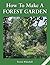 How to Make a Forest Garden: 1 by Patrick Whitefield (2012-10-01)