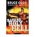 [ [ [ Raising Holy Hell [ RAISING HOLY HELL ] By Olds, Bruce ... by Bruce Olds