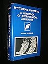 Mysterious Universe: A Handbook of Astronomical Anomalies
