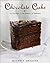 Chocolate Cake Hardcover – October 9, 2001