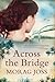 Across the Bridge