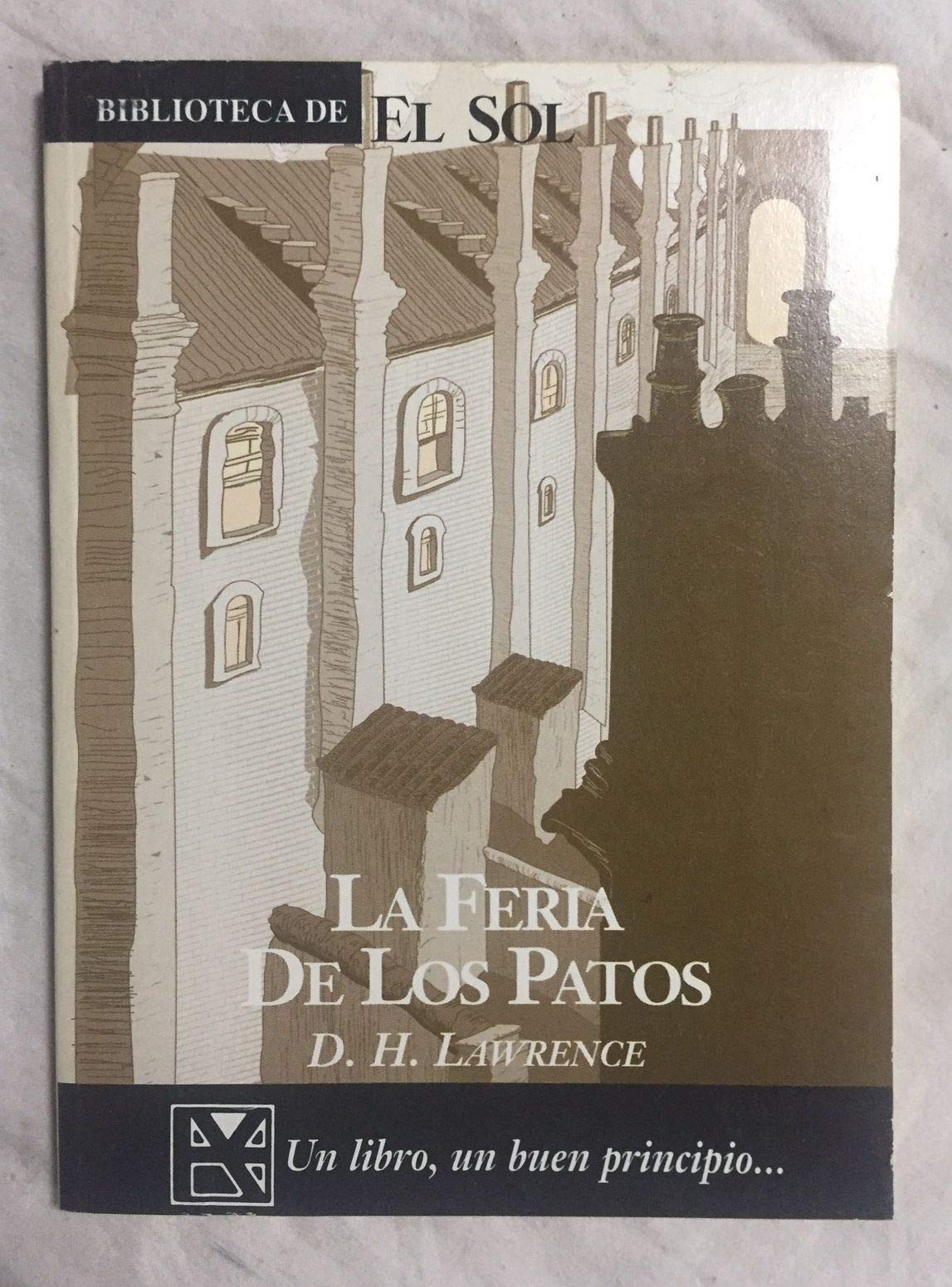 La feria de los patos y otros relatos (Paperback)