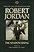 The Shadow Rising: Book Four of 'The Wheel of Time' by Jordan, Robert (October 2, 2012) Paperback