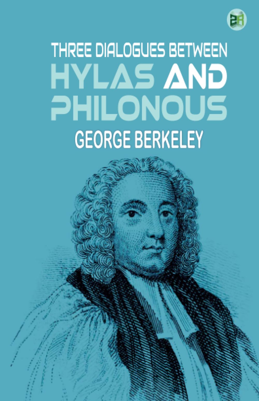 Three Dialogues between Hylas and Philonous
