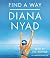 Find a Way by Diana Nyad by Diana Nyad