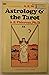Astrology & The Tarot (A Newcastle Occult Book, P-31)