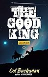 The Good King (Special Kindle Prelude) : A Solo Gamebook The Good King (Special Kindle Prelude) : A Solo Gamebook