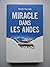 Miracle dans les Andes