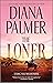The Loner: A Novel (Long, Tall Texans, 53)