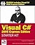 Wrox's Visual C# 2005 Express Edition Starter Kit Pap/Cdr Edition by Barker, F. Scott published by John Wiley & Sons (2006)