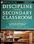Discipline in Secondary Classroom- Text 2ND EDITION by Randal SSprck