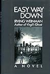 Easy Way Down, a novel