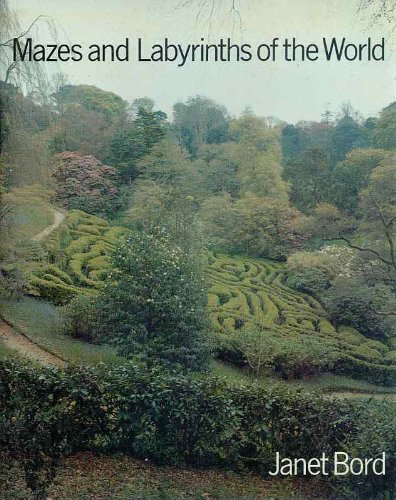 Mazes and labyrinths of the world (Hardcover)