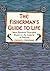 Fishermans Guide to Life: Nine Timeless Priciples Based on the Lessons of Fishing (Book of Wisdom) by Crisswell Freeman (2010-01-01)