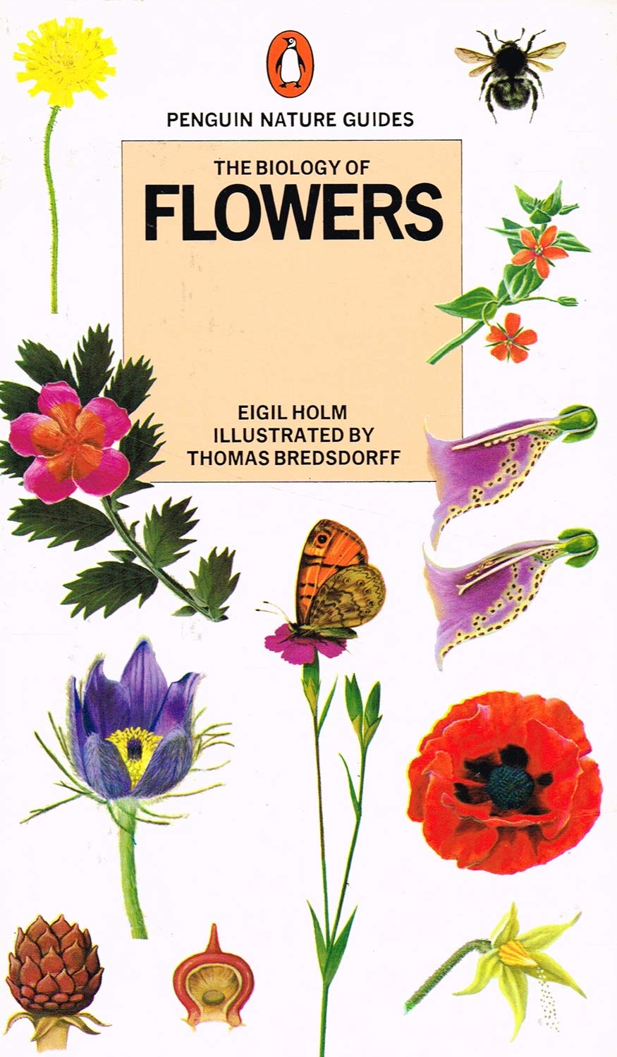 The Biology of Flowers (Penguin Nature Guides)