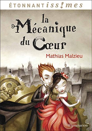 By Mathias Malzieu La Mecanique Du Coeur (French Edition) [Mass Market Paperback]