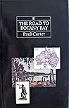 The road to Botany Bay by Paul Carter