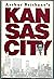 Arthur Brisbane's Kansas Ci...