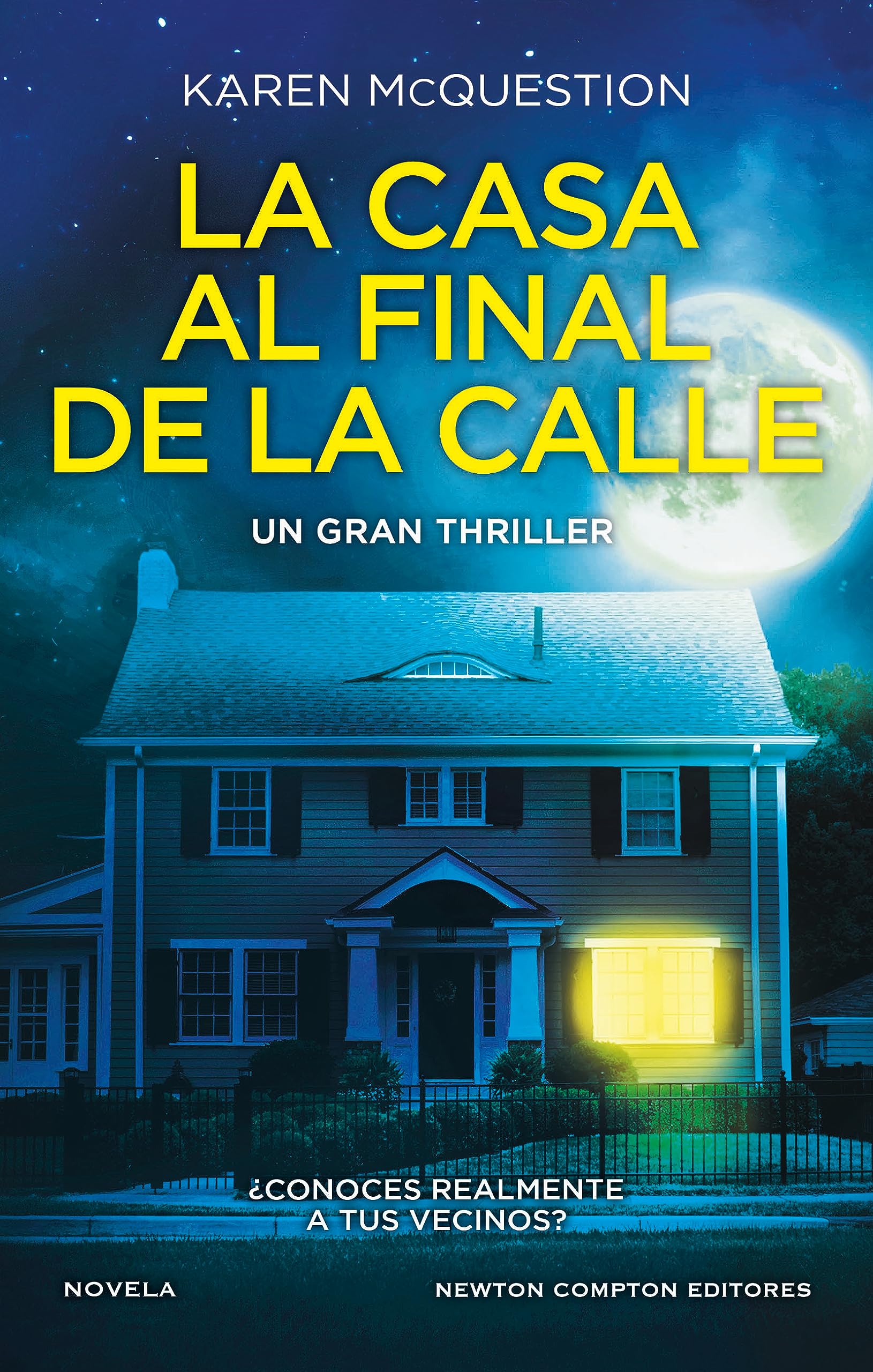 Portada de La casa al final de la calle, de Karen McQuestion