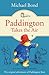 Paddington Takes the Air (Paddington, #9)