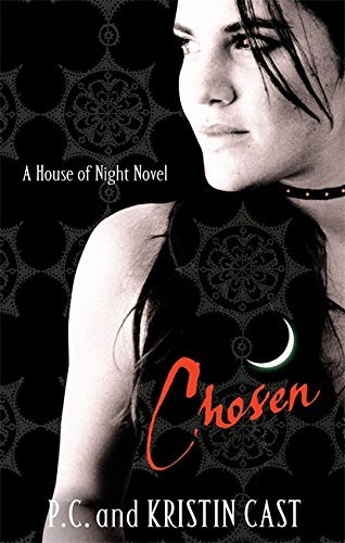 Chosen (House of Night #3)