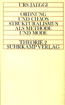 Ordnung und Chaos. Strukturalismus ale Methode und Mode (Paperback)