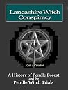 The Lancashire Witch Conspiracy The Lancashire Witch Conspiracy