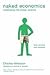 Naked Economics: Undressing the Dismal Science (Revised, Updated)