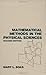 Mathematical Methods in the Physical Sciences by Mary L. Boas (8-Jun-1983) Hardcover