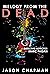 Melody from the Dead: A thi...