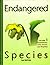 Endangered Species by Sonia...