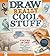 Draw Really Cool Stuff by Doug DuBosque (2015-01-01)