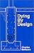 Dying by Design by Charles Belfoure (2002-10-03)