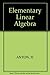 Elementary Linear Algebra 2nd edition by Anton, Howard (1977) Hardcover