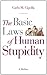 The basic laws of human stupidity by Cipolla, Carlo M. (2011) Perfect Paperback