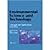 Environmental Science and Technology: Concepts and Applications by Spellman, Frank R., Whiting, Nancy E. [Government Institutes, 2006] 2nd Edition [Hardcover]