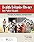 Health Behavior Theory for Public Health: .