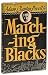 Marching Blacks