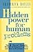 Hidden Power for Human Prob...