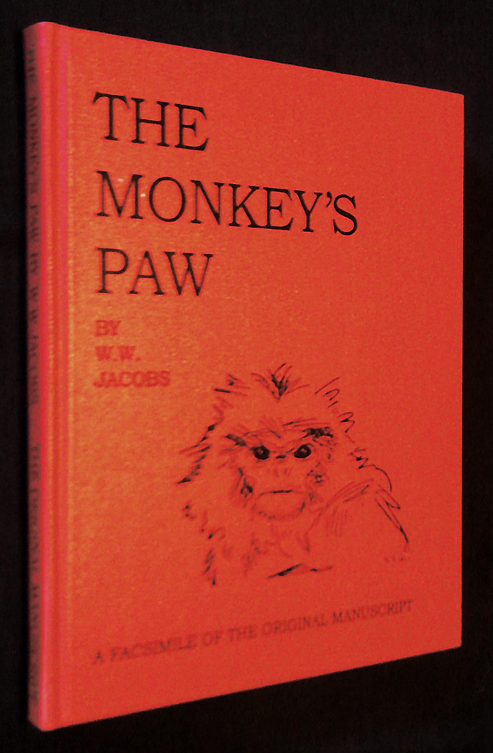 The Monkey's Paw: A Facsimile and Transcript of the Original Manuscript