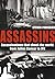 Assassins: Assassinations That Shook the World from Julius Caesar to JFK by Steven Parissien (2009-02-05)