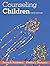 Counseling Children by Donna A. Henderson (2015-08-05)