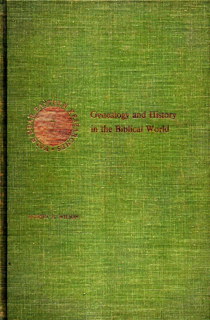 Genealogy and History in the Biblical World (Hardcover)