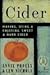Sweet and Hard Cider: Making it, Using it and Enjoying it by Annie Proulx (1981-02-19)