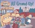All Growed Up