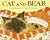 Cat and Bear